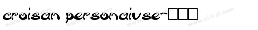croisan personaivse字体转换